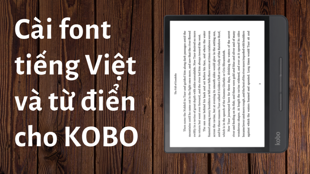 Hướng dẫn cài đặt từ điển và font tiếng Việt cho Kobo