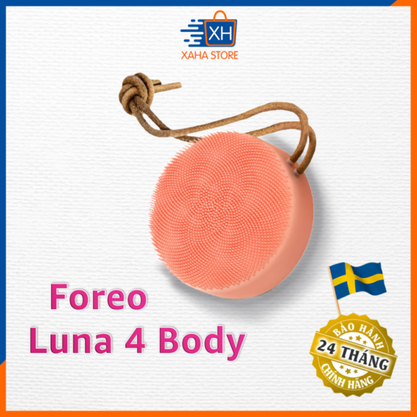 Máy tắm Foreo Luna 4 Body – Massage làm sạch cơ thể Hàng chuẩn Authentic